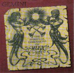 Gemini (USA) : The Spiritual Dimensions of Music